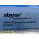 9X Stryker 1651-20 Cylindrical Tissue 1.6mm,1608-6-83 Round Diamond Burrs ~24589