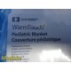 Lot of 25 Covidien WarmTouch 5030840 Pediatric Blanket | NEW | 2026 EXP ~ 39525